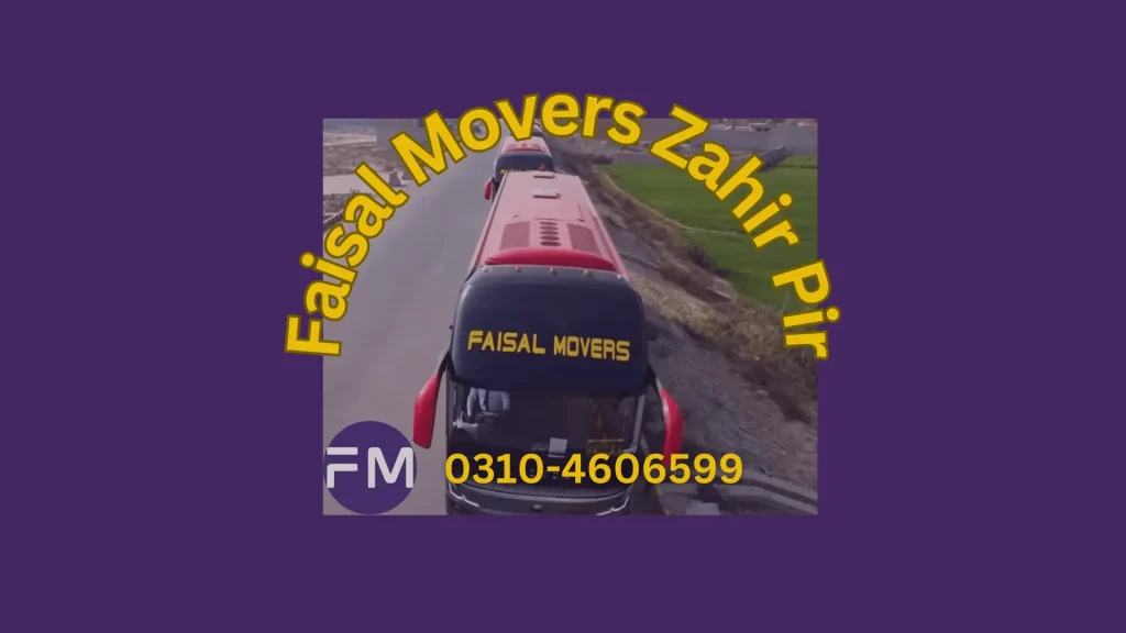 Faisal Movers Zahir Pir | Get the Contact Number for Online Booking with the Latest Ticket Prices 4 Faisal Movers Zahir Pir